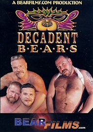 Decadent Bears